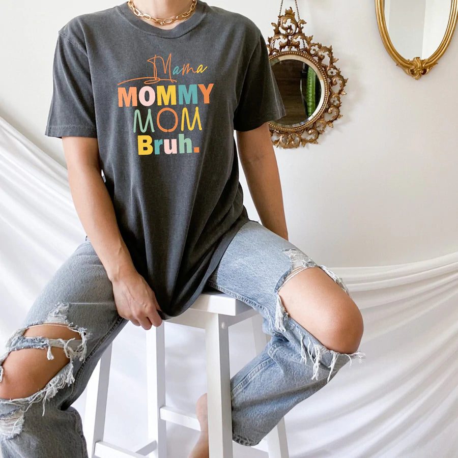 Colorful Mommy mom bruh