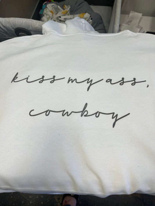 Kiss my ass, cowboy CREWNECK