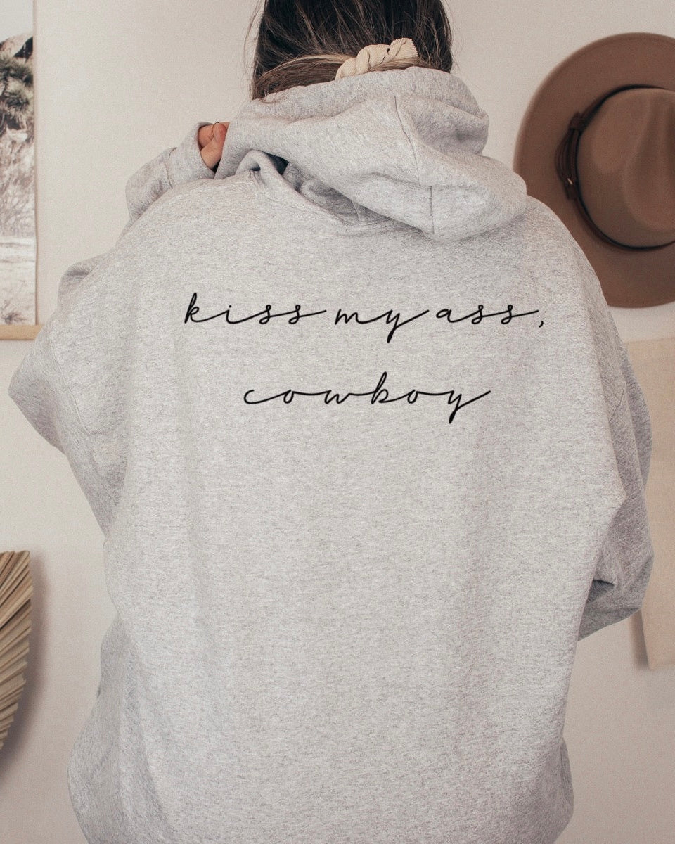 Kiss My Ass, Cowboy Hoodie