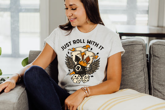 Just Roll With It