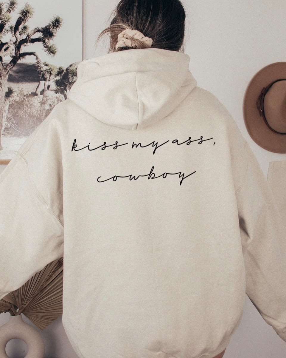 Kiss My Ass, Cowboy Hoodie