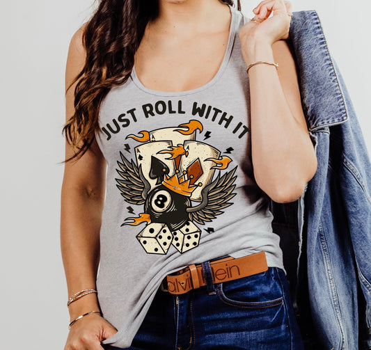 Just Roll With It Tank Top