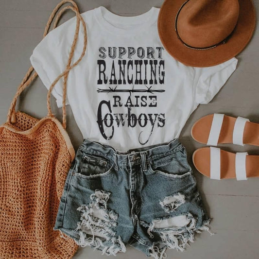 SUPPORT RANCHING RAISE COWBOYS
