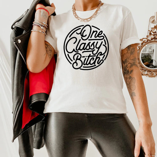 One Classy Bitch