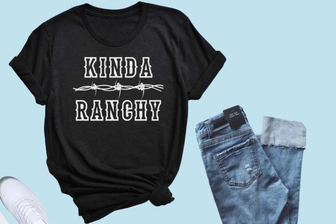 KINDA RANCHY