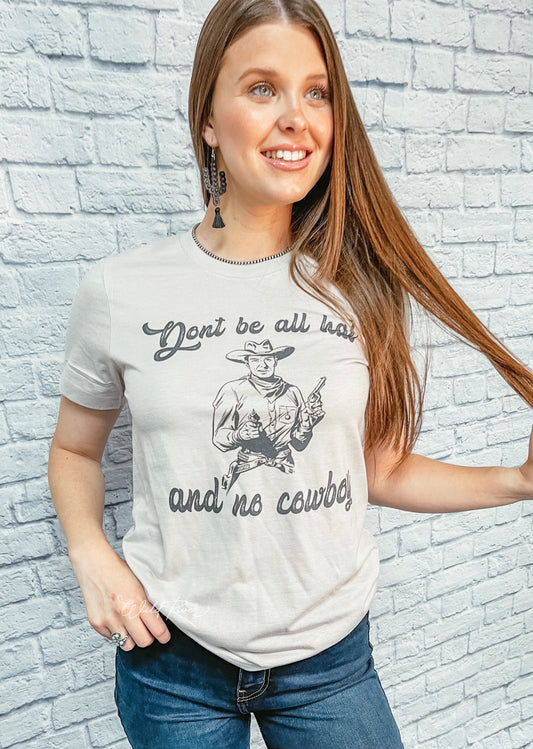 Don’t Be All Hat & No Cowboy